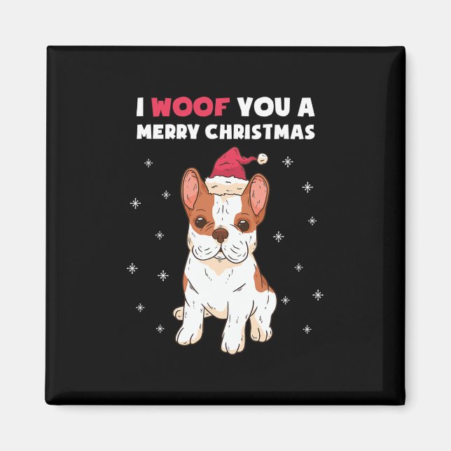 Íman Boas Festas para Você Bulldog Francês Amo Cachorro (Frente)