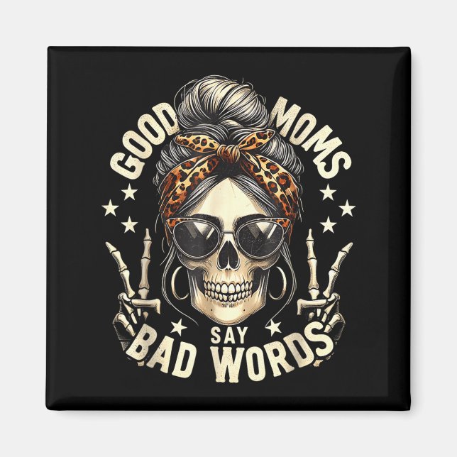 Íman Boas Mães Dizem Palavras ruins Funny Coque Desarru (Frente)