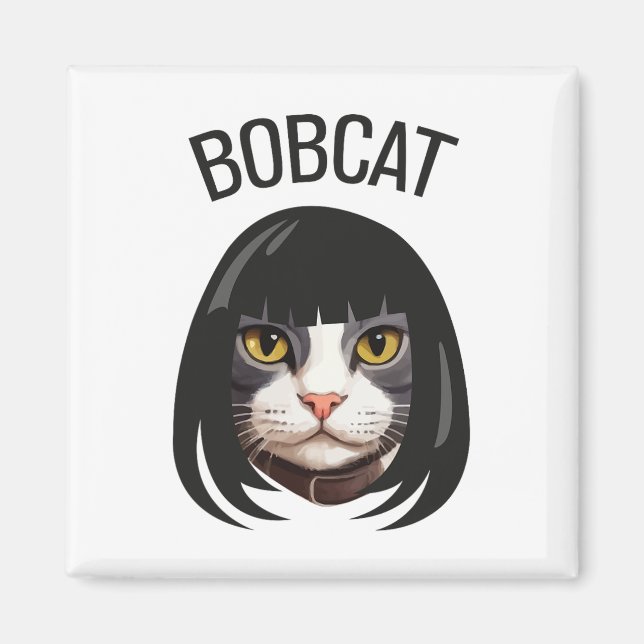 Íman Bobcat Funny Cat Bob Haircut Trending Comedy Cat G (Frente)