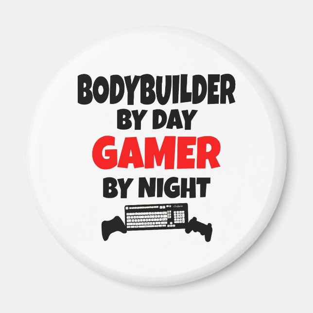 Íman Bodybuilder by Day Gamer by Night (Frente)