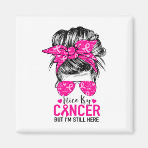 Íman Bom Cancer, mas ainda estou aqui Cancer de peito A