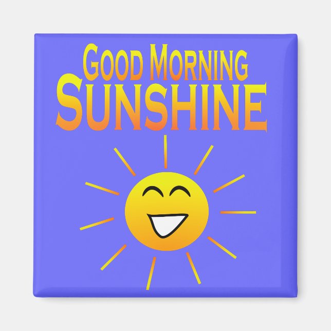 Íman Bom dia, Sunshine! (Frente)