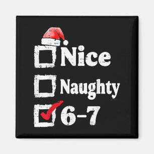 Íman Bom Travesso 6 7 Meme 67 Natal Seis Sete Xmas