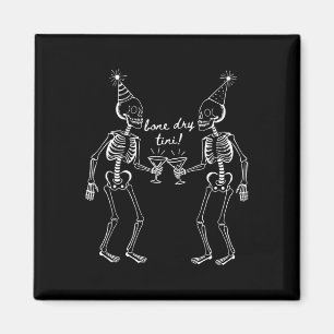 Íman Bone Dry Tini Skeleton Bebendo Martini Tail Hallo