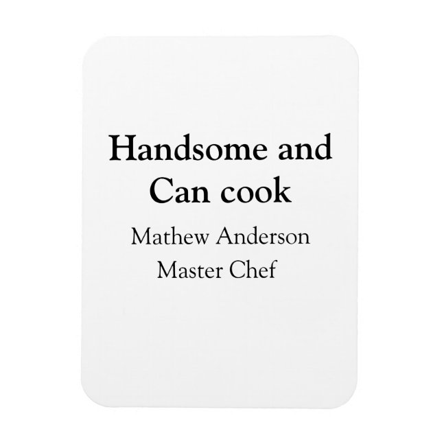 Íman Bonito e pode cozinhar adicionar nome master chef  (Vertical)