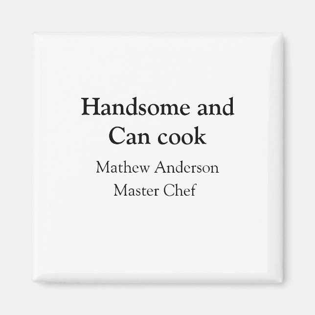 Íman Bonito e pode cozinhar adicionar nome master chef  (Frente)