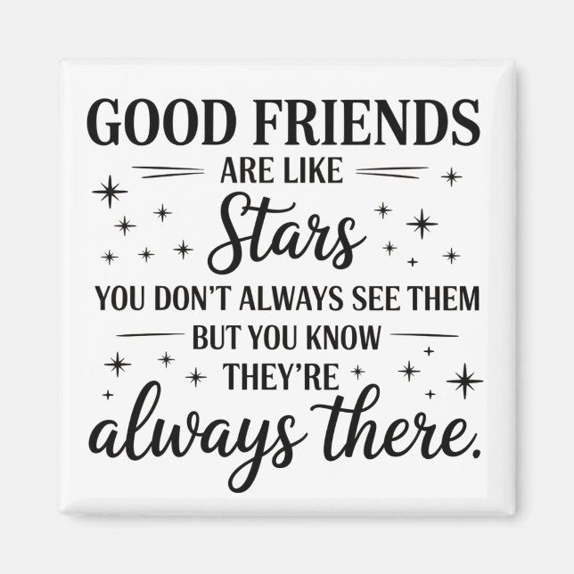 Íman Bons Amigos São Como Estrelas Citação Inspiradora (Frente)