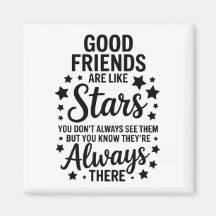 Íman Bons Amigos São Como Estrelas Citação Inspiradora