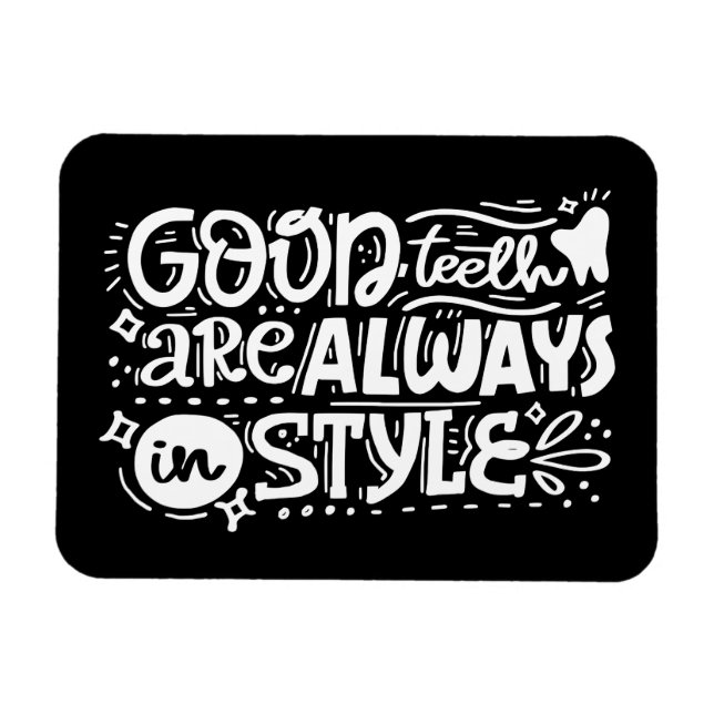 Íman Bons Dentes Sempre Estão Em Estilo (Horizontal)