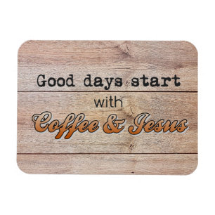 Íman Bons dias comecem com café e Jesus