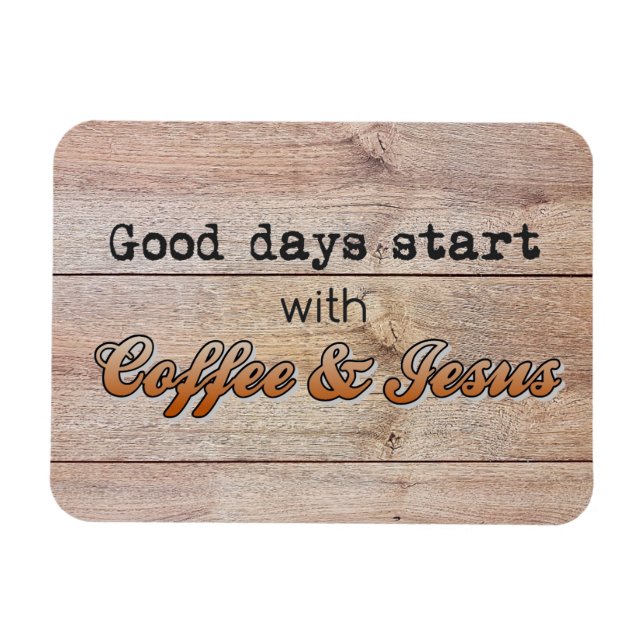 Íman Bons dias comecem com café e Jesus (Horizontal)