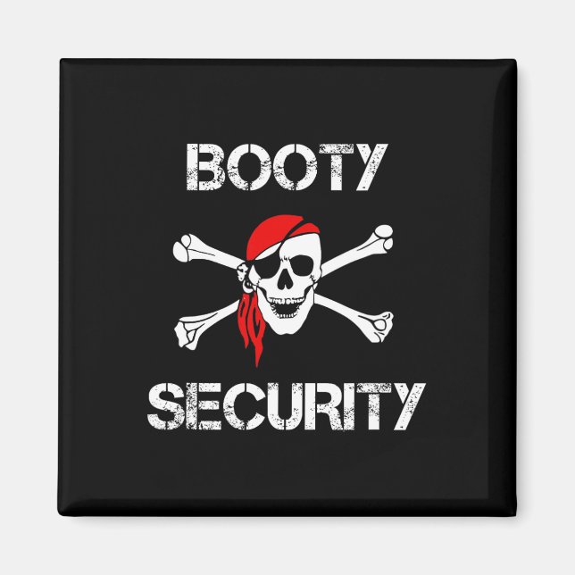 Íman Booty Security Funny Skull Pirate Apparel Caribbea (Frente)