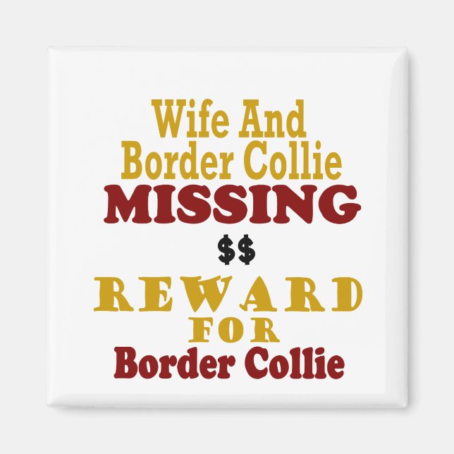Íman Borda Collie & Wife Ausente Recompensa para Coluna (Frente)