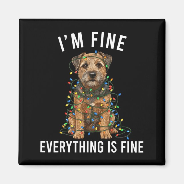 Íman Border Terrier Christmas I'm Fine Everything Is Fi (Frente)
