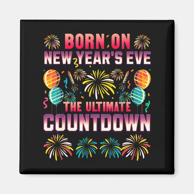 Íman Born On New Year's Eve. Countdown. Birthday  (Frente)