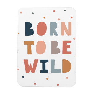 Íman Born to be Wild