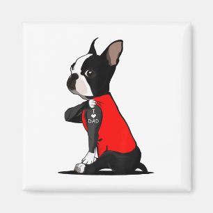 Íman Boston Terrier Dog Tattoo I Love Pai Funny Family