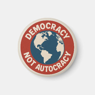 Íman Botão DEMOCRACIA NÃO AUTOCRACIA