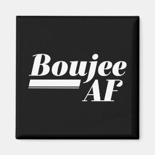 Íman Boujee AF