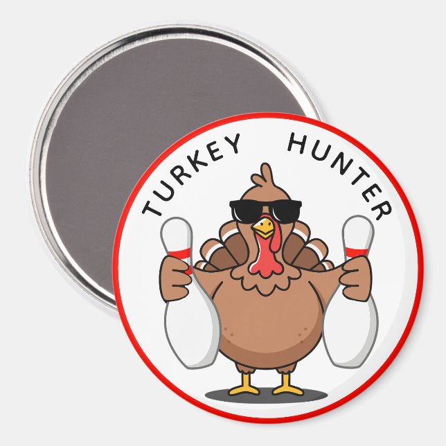 Íman Bowling Turkey Hunter Large Magnet (Front/Back)