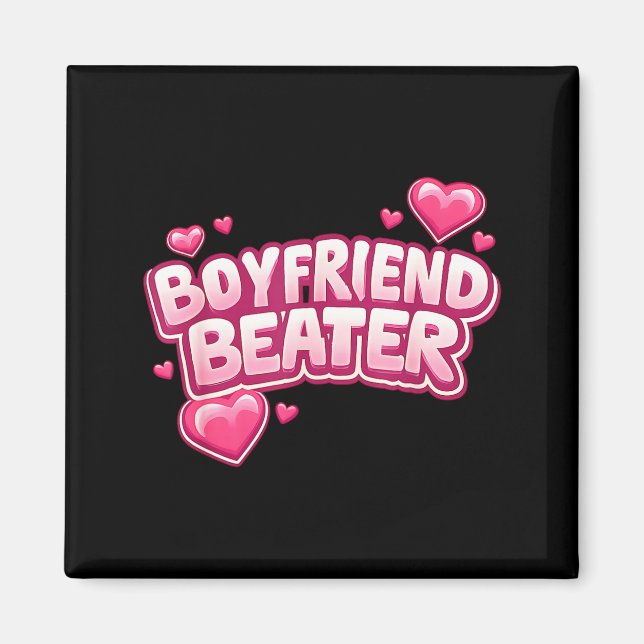 Íman Boyfriend Beater Funny Tee  (Frente)