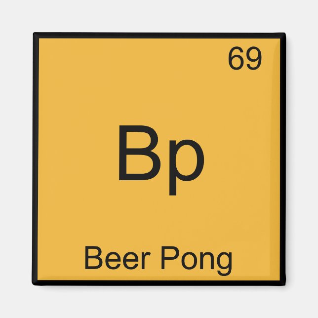 Íman Bp - Beer Pong - Símbolo De Elemento Químico Funny (Frente)