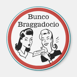 Íman Braggadocio engraçado de Bunco