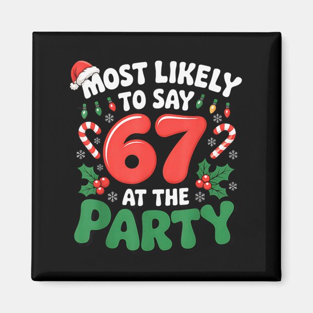 Íman Brainrot Funny Xmas 67 Meme Christmas Most Likely  (Frente)