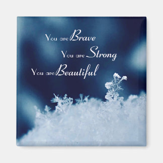 Íman Brave Afirmation Snowflake 2 Polegadas Magnet