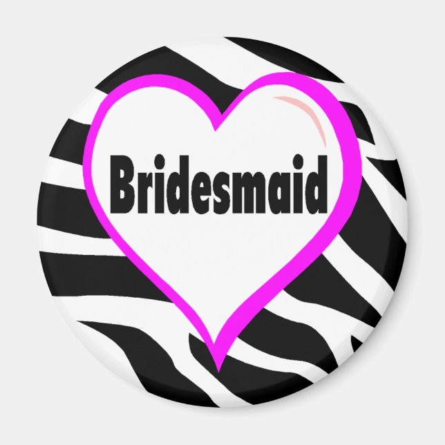 Íman Bridesmaid (Zebra Stripes) (Frente)