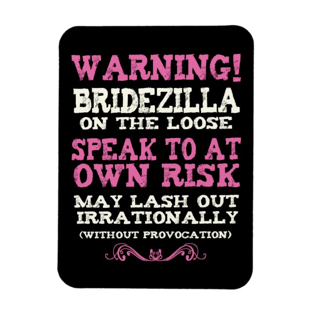 Íman Bridezilla On The Loose (Vertical)
