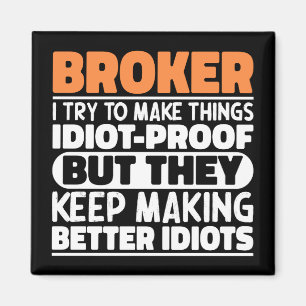 Íman Broker, Tento Engraçado Dizer Broker