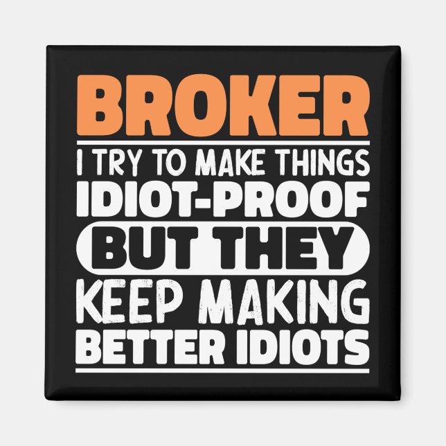 Íman Broker, Tento Engraçado Dizer Broker (Frente)