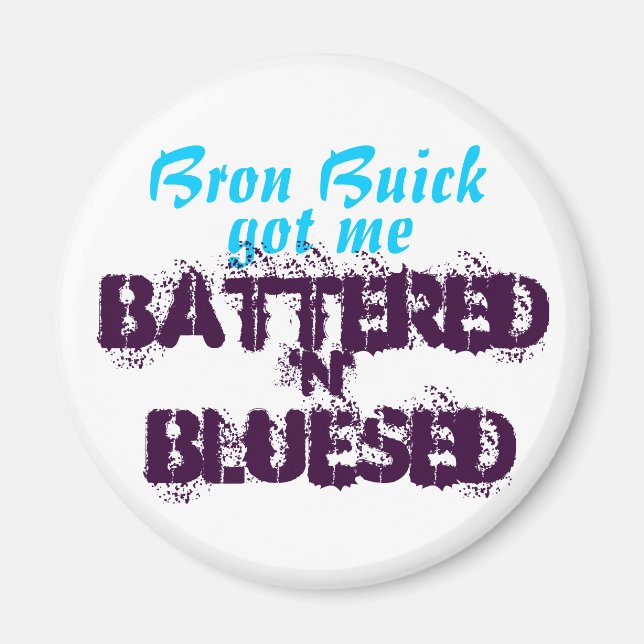 Íman Bron Buick me pegou... (Frente)