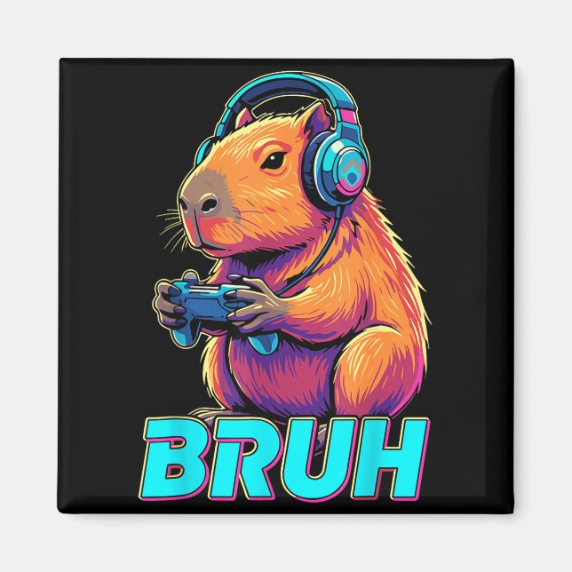 Íman Bruh Capybara Funny Video Games Capybaras  (Frente)