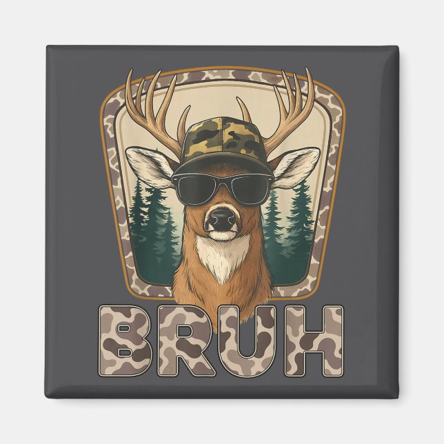 Íman Bruh Deer Hunter Funny Deer Hunting Camo Men Teens (Frente)