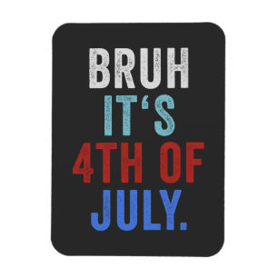 Íman Bruh É Dia 4 De Julho De Independência Retroativa