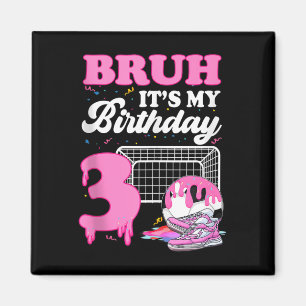 Íman Bruh É Meu 3º Aniversário Futebol Sorvete Gotejame