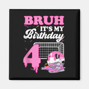 Íman Bruh É Meu 4º Aniversário Futebol Sorvete Gotejame
