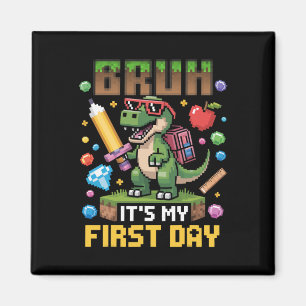 Íman Bruh É Meu Primeiro Dia Funny Dinosaur Gamer Ck Pa