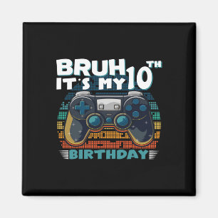 Íman Bruh É meu vídeo Legal de 10 anos de aniversário