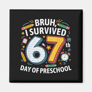 Íman Bruh eu sobrevivi ao 67º dia do pré-escolar 67 mem