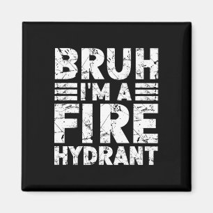 Íman Bruh, eu sou um Hydrant Fusível Fusível Halloween
