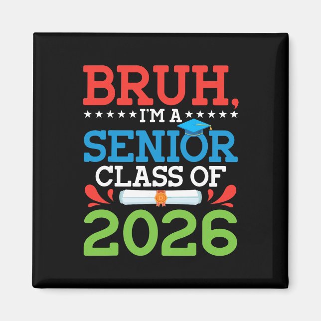 Íman Bruh Eu Sou Um Senior Cl De Diploma De Graduação D (Frente)