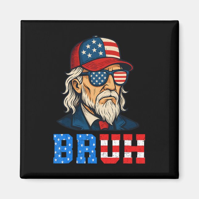 Íman Bruh Funny Patriótico Tio Sam 4 De Julho (Frente)