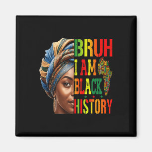 Íman Bruh I Am Black History Girl Black Women Celebrati