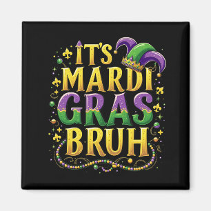 Íman Bruh Mardi Gras - Carnaval engraçado e festivo