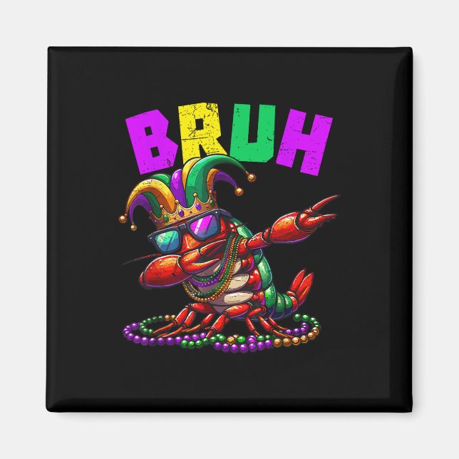 Íman Bruh Mardi Gras Dabbing Crawfish Carnival Teens Bo (Frente)