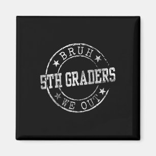 Íman Bruh Nós Saímos Graus 5 Círculos Graduação C de Em