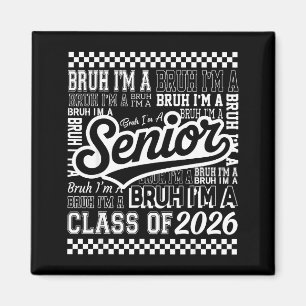 Íman Bruh Um Senior 26 Turma de 2026 Escola Divertida